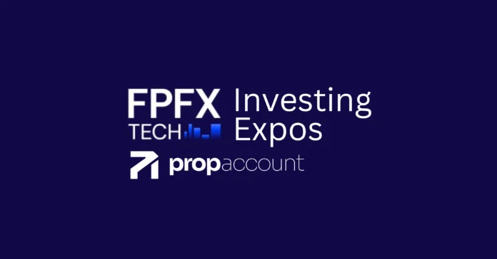 FPFX Technologies and PropAccount.com partner with Investing Expos to advance the global proprietary trading industry through strategic conference sponsorship