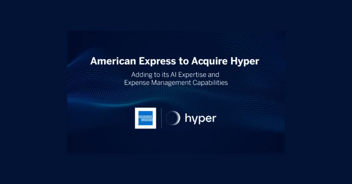 American Express acquiring Hyper to enhance AI-powered expense management and commercial services automation